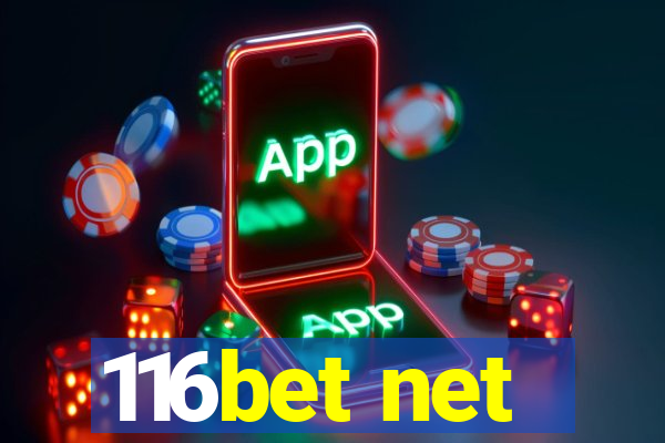 116bet net